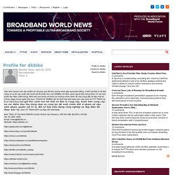 Broadband World News - dkbike