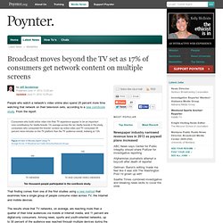 Broadcast moves beyond the TV set as 17% of consumers get network content on multiple screens