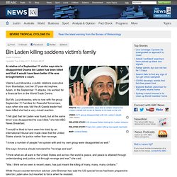 Bin Laden killing saddens victim's family