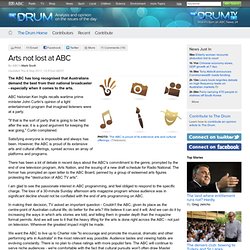 Arts not lost at ABC - The Drum