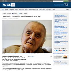 Journalist famed for WWII scoop turns 100