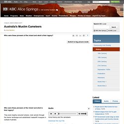 Australia's Muslim Cameleers - ABC Alice Springs