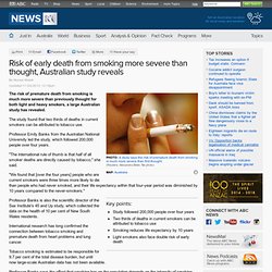 Risk of early death from smoking more severe than thought, Australian study reveals