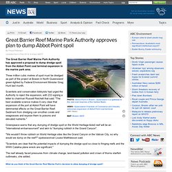 Great Barrier Reef Marine Park Authority approves plan to dump Abbot Point spoil