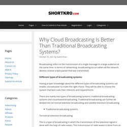 Why Cloud Broadcasting Is Better Than Traditional Broadcasting Systems?