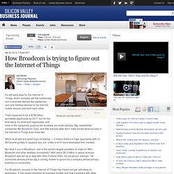 How Broadcom is trying to figure out the Internet of Things