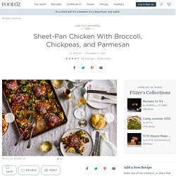 Sheet Pan Chicken With Broccoli, Chickpeas, and Parmesan Recipe on Food52
