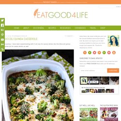 Broccoli quinoa casserole