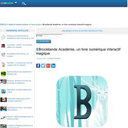 Brocéliande Académie, un livre numérique interactif magique