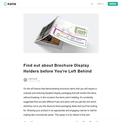 Find out about Brochure Display Holders before You're Left Behind