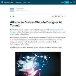 Affordable Custom Website Designer At Toronto: brockheading — LiveJournal