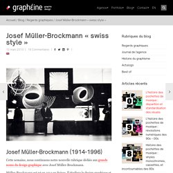 Josef Müller-Brockmann "swiss style" - Graphéine - Agence de communication Paris Lyon
