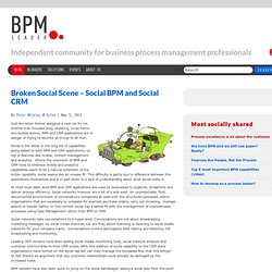 Broken Social Scene – Social BPM and Social CRM - BPM Leader