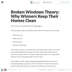 Broken Windows Theory: Why Winners Keep Their Homes Clean