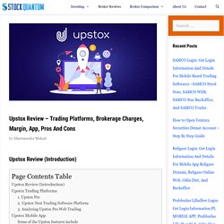 Upstox Review - 2020 Brokerage Charges, Demat Account, Margin