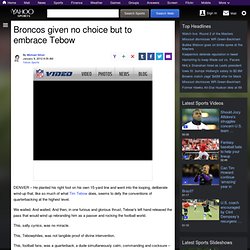 Broncos given no choice but to embrace Tebow - NFL