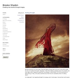 Brooke Shaden : Creating new worlds through images.