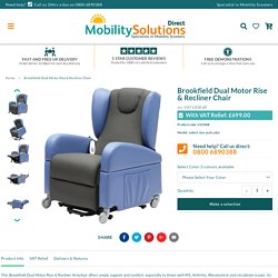 Brookfield Dual Motor Rise & Recliner Chair