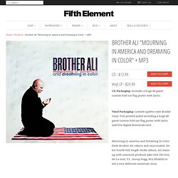 Brother Ali "Mourning in America and Dreaming in Color" [Pre Order]