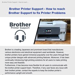 Brother Printer Support - How to reach Brother Support to fix Printer Problems