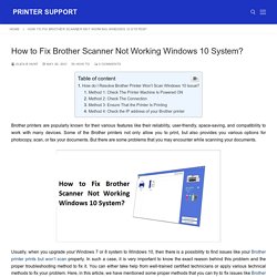 How to fix brother printer scanner not working windows 10