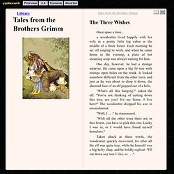 The Brothers Grimm- 59. THE THREE WISHES