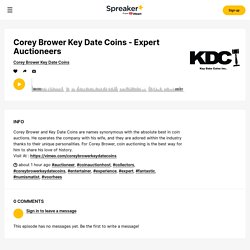 Corey Brower Key Date Coins - Expert Auctioneers