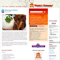 Brown Stew Chicken - ThatsSoYummy.com