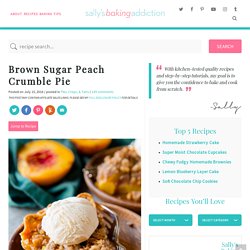 Brown Sugar Peach Crumble Pie