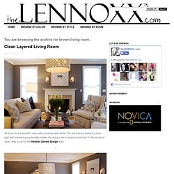 brown living room » theLENNOXX