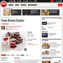 Frozen Brownie Sundaes Recipe : Giada De Laurentiis