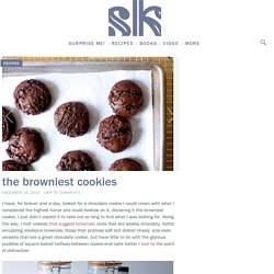 the browniest cookies