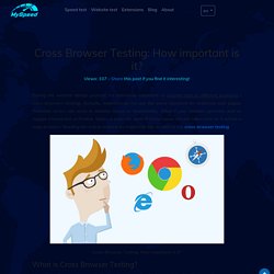 Cross Browser Testing: How important is it?