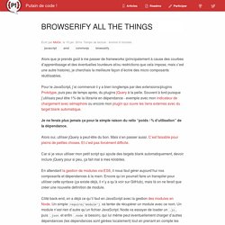 BROWSERIFY ALL THE THINGS
