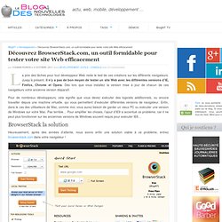 Découvrez BrowserStack.com, un outil formidable pour tester votre site Web efficacement