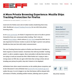 A More Private Browsing Experience: Mozilla Ships Tracking Protection for Firefox