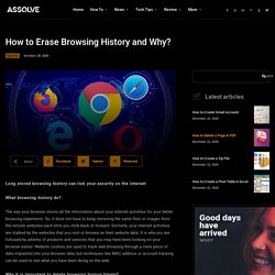 How to / Erase Browsing History and Why? /Erase Browser history chrome