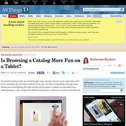 Is Browsing a Catalog More Fun on a Tablet? - Katherine Boehret - The Digital Solution