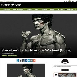 Bruce Lee's Lethal Physique Workout