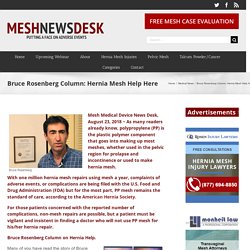 Bruce Rosenberg Column: Hernia Mesh Help Here
