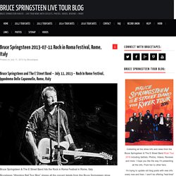 Bruce Springsteen 2013-07-11 Rock in Roma, Rome, Italy