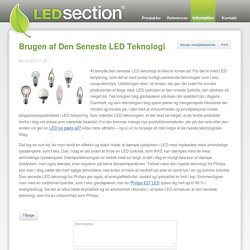 Brugen af Den Seneste LED Teknologi