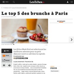 Le top 5 des brunchs à Paris, Vins et gastronomie