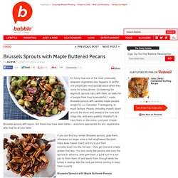Brussels Sprouts with Maple Buttered Pecans