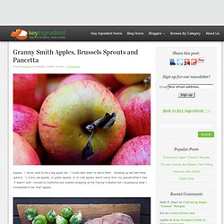 Granny Smith Apples, Brussels Sprouts and Pancetta