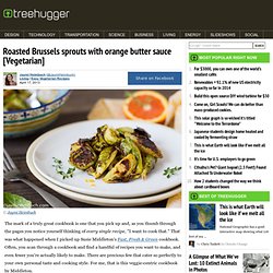 Roasted Brussels sprouts with orange butter sauce [Vegetarian]