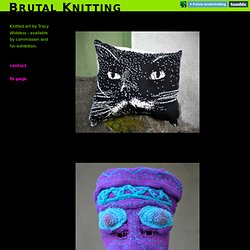 Brutal Knitting