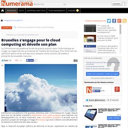 Bruxelles s'engage pour le cloud computing et dévoile son plan