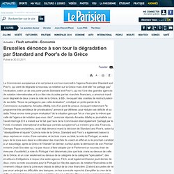Grèce: Bruxelles "ne partage pas l'évaluation" de Standard and Poor's - Flash actualité - Economie - 30/03/2011