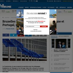Bruxelles renonce à sanctionner l'Espagne et Portugal, mais exige plus d'austérité